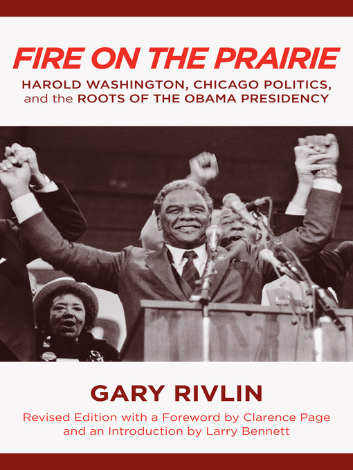 Title details for Fire on the Prairie by Gary Rivlin - Available